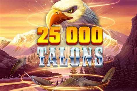 25000 Talons brabet